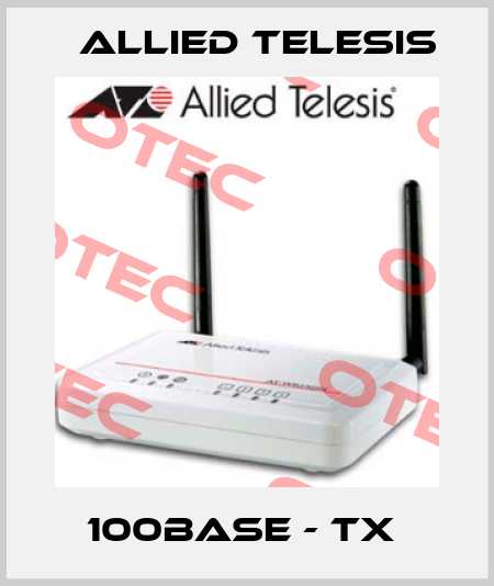 100BASE - TX  Allied Telesis