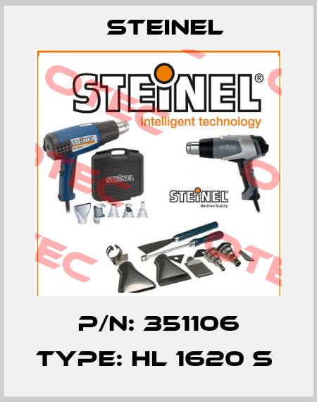 P/N: 351106 Type: HL 1620 S  Steinel