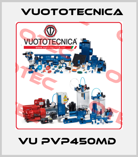 VU PVP450MD  Vuototecnica