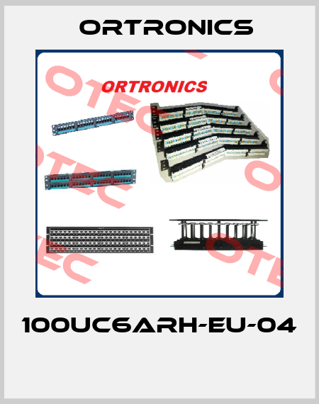 100UC6ARH-EU-04  Ortronics
