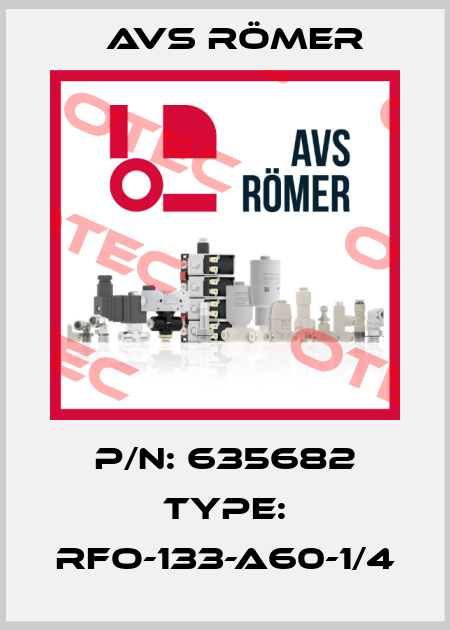 P/N: 635682 Type: RFO-133-A60-1/4 Avs Römer