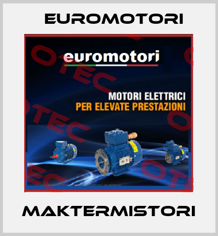 MAKTERMISTORI Euromotori