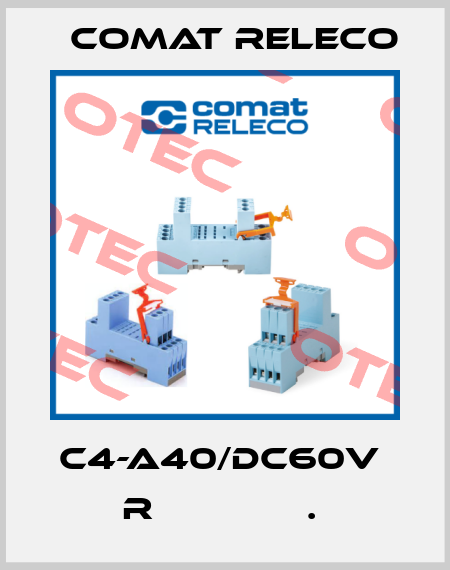 C4-A40/DC60V  R              .  Comat Releco