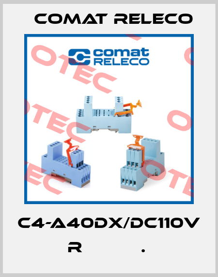 C4-A40DX/DC110V  R           .  Comat Releco
