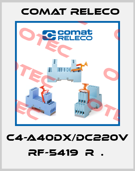 C4-A40DX/DC220V  RF-5419  R  .  Comat Releco