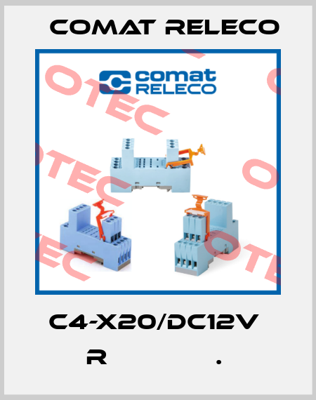 C4-X20/DC12V  R              .  Comat Releco