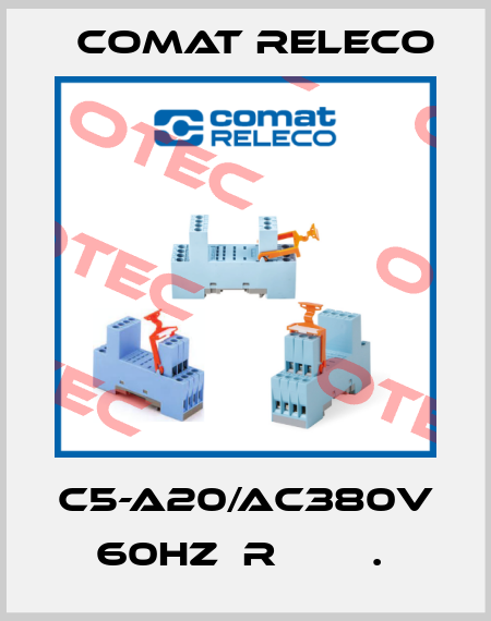 C5-A20/AC380V 60HZ  R        .  Comat Releco