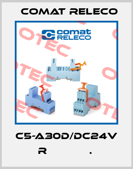 C5-A30D/DC24V  R             .  Comat Releco