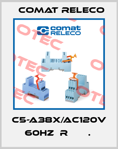 C5-A38X/AC120V 60HZ  R       .  Comat Releco