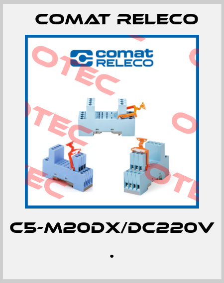 C5-M20DX/DC220V        . Comat Releco