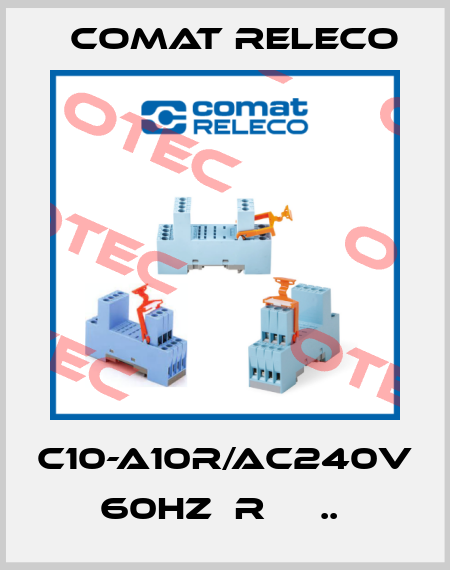 C10-A10R/AC240V 60HZ  R     ..  Comat Releco
