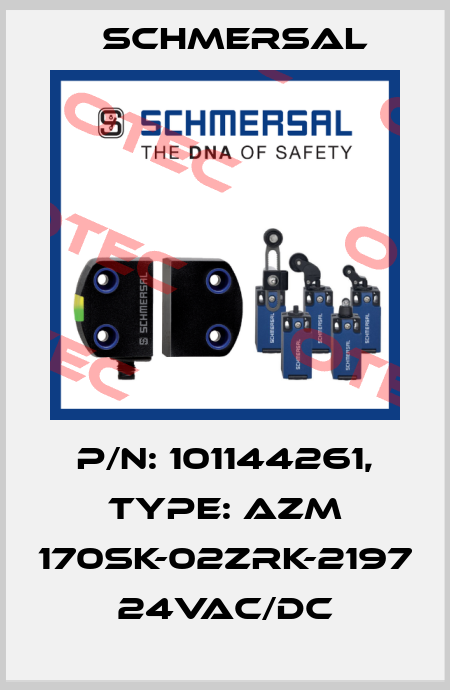 p/n: 101144261, Type: AZM 170SK-02ZRK-2197 24VAC/DC Schmersal