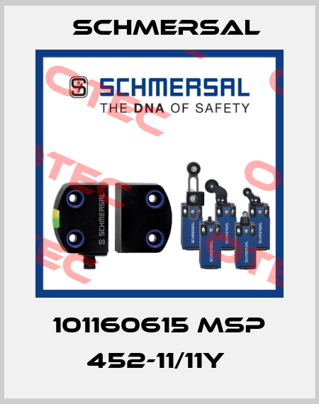 101160615 MSP 452-11/11Y  Schmersal