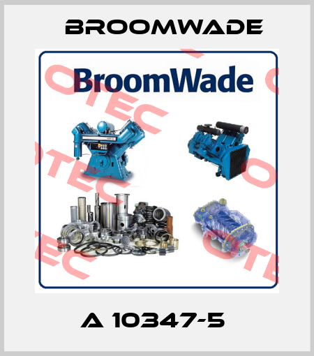 A 10347-5  Broomwade