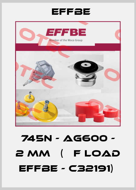745N - AG600 - 2 mm   (№ f load EFFBE - C32191)  Effbe