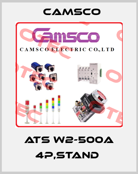 ATS W2-500A 4P,STAND  CAMSCO