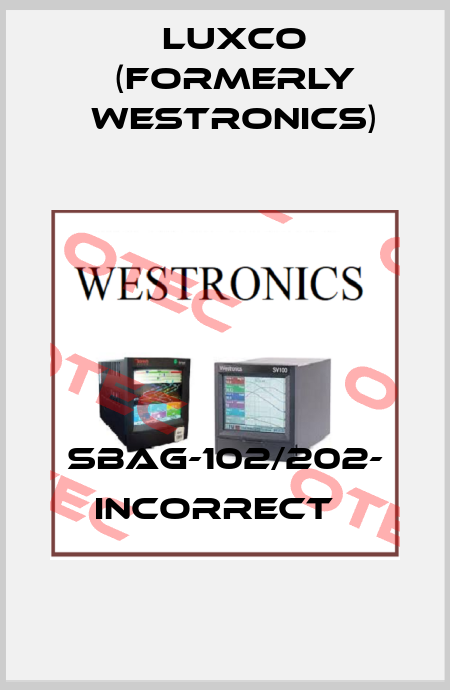 SBAG-102/202- incorrect   Luxco (formerly Westronics)