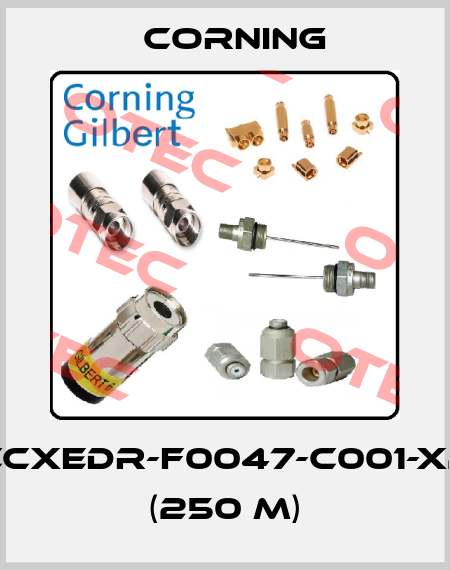 CCXEDR-F0047-C001-X2 (250 m) Corning