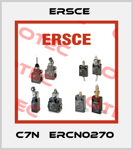 C7N   ERCN0270  Ersce