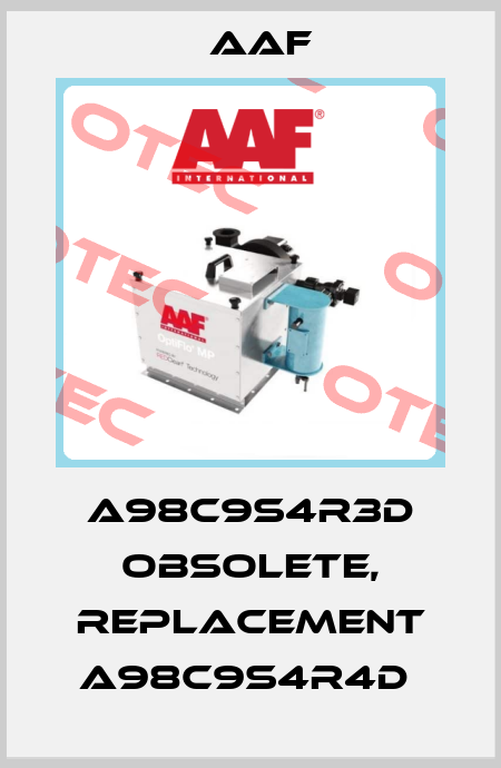 A98C9S4R3D obsolete, replacement A98C9S4R4D  AAF