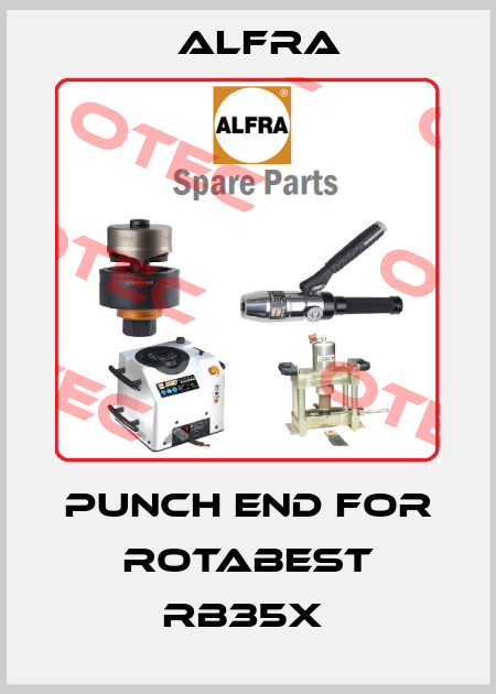Punch End For ROTABEST RB35X  Alfra