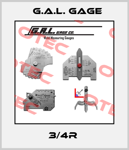 3/4R  G.A.L. Gage