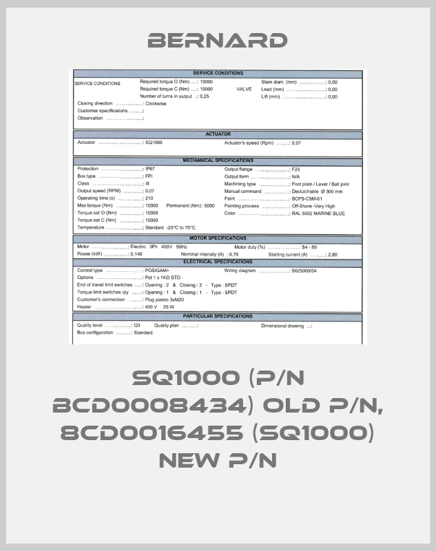 SQ1000 (P/N BCD0008434) old P/N, 8CD0016455 (SQ1000) new P/N-big