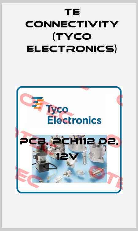 PCB, PCH112 D2, 12V  TE Connectivity (Tyco Electronics)