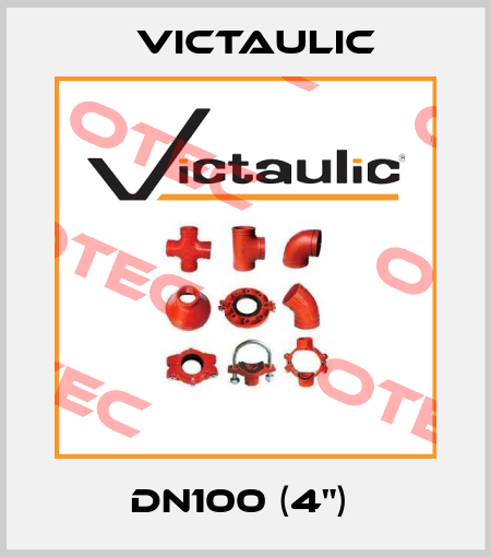 DN100 (4")  Victaulic