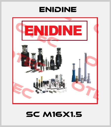 SC M16X1.5  Enidine