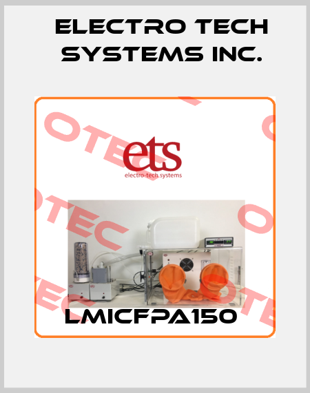 LMICFPA150  ELECTRO TECH SYSTEMS INC.