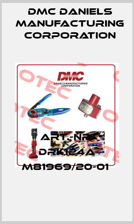 Art.-nr. DRK124A M81969/20-01  Dmc Daniels Manufacturing Corporation