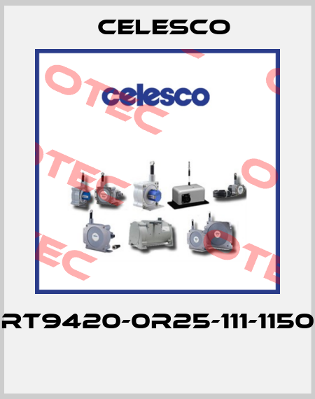 RT9420-0R25-111-1150  Celesco