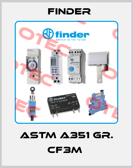 ASTM A351 GR. CF3M  Finder