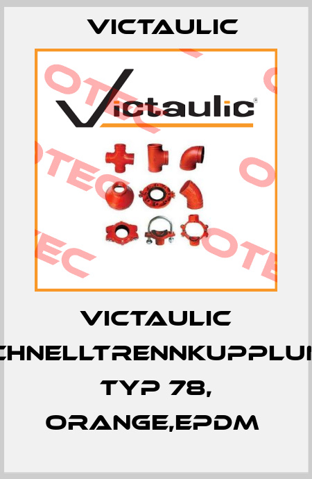 Victaulic Schnelltrennkupplung Typ 78, orange,EPDM  Victaulic