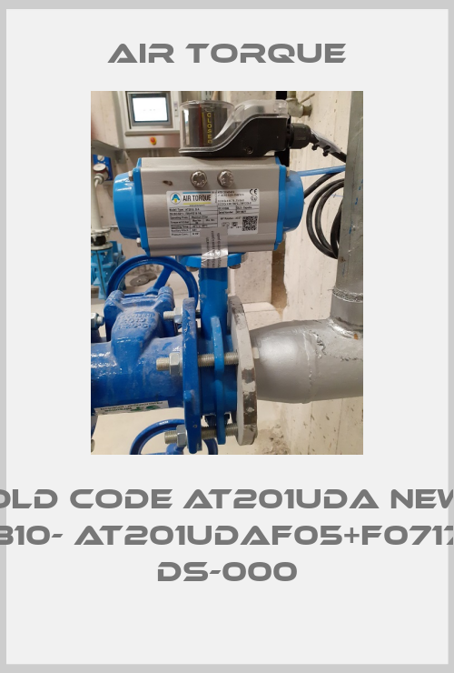 old code AT201UDA new B10- AT201UDAF05+F0717 DS-000-big