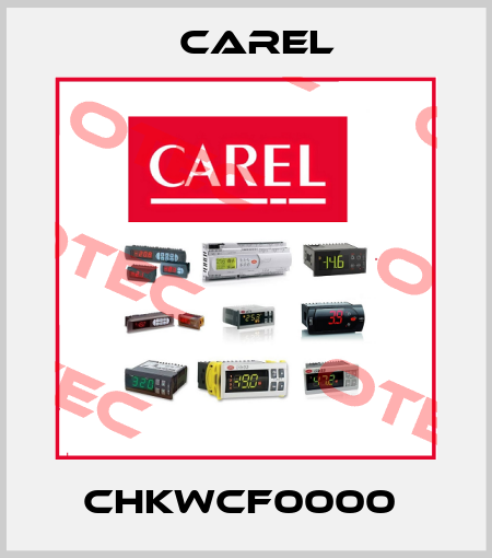 CHKWCF0000  Carel