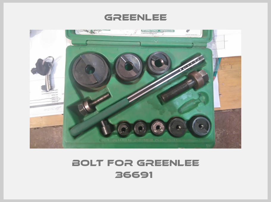 bolt for Greenlee 36691 -big