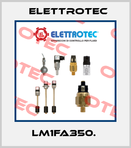 LM1FA350.  Elettrotec