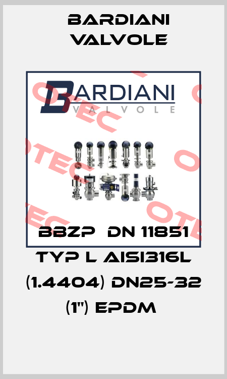 BBZP  DN 11851 TYP L AISI316L (1.4404) DN25-32 (1") EPDM  Bardiani Valvole