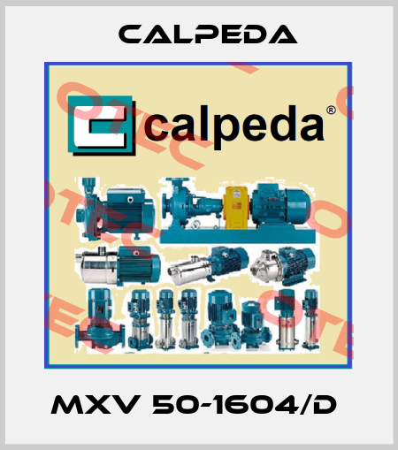 MXV 50-1604/D  Calpeda