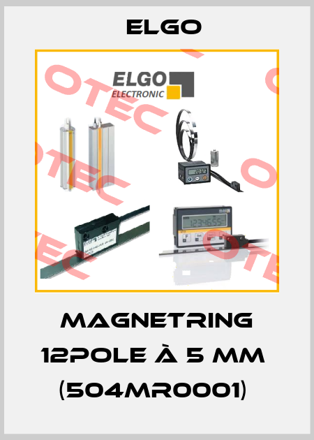 Magnetring 12Pole à 5 mm  (504MR0001)  Elgo