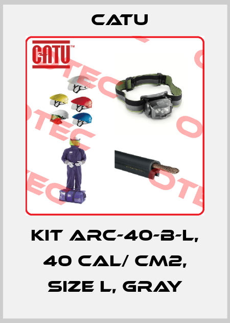 KIT ARC-40-B-L, 40 CAL/ cm2, size L, gray Catu