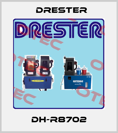 DH-R8702 Drester