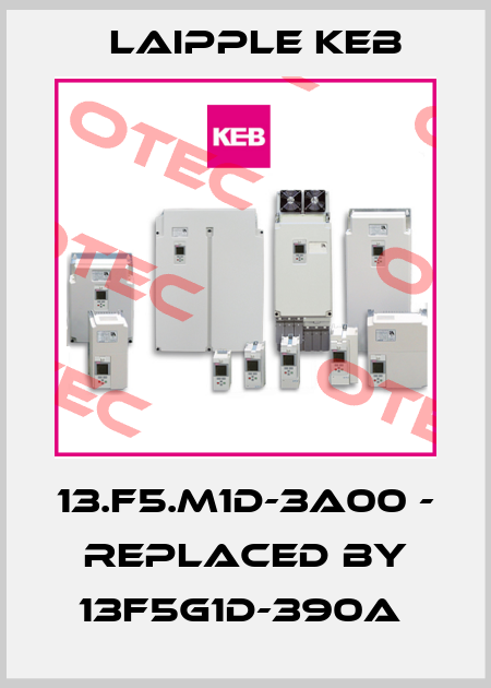 13.F5.M1D-3A00 - replaced by 13F5G1D-390A  LAIPPLE KEB