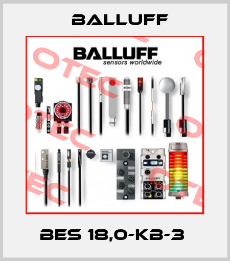 BES 18,0-KB-3  Balluff