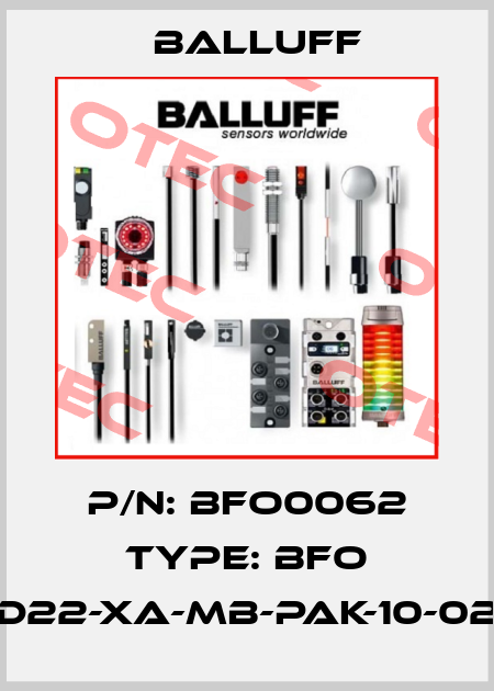 P/N: BFO0062 Type: BFO D22-XA-MB-PAK-10-02 Balluff
