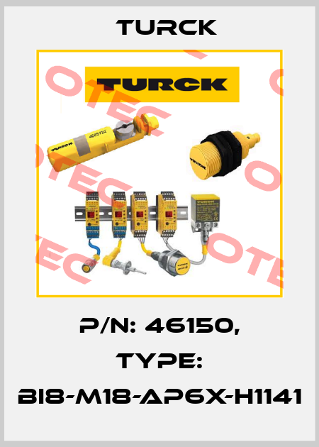 p/n: 46150, Type: BI8-M18-AP6X-H1141 Turck