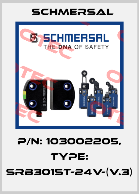 P/N: 103002205, Type: SRB301ST-24V-(V.3) Schmersal