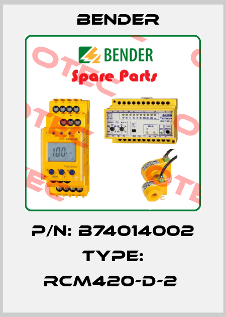 P/N: B74014002 Type: RCM420-D-2  Bender